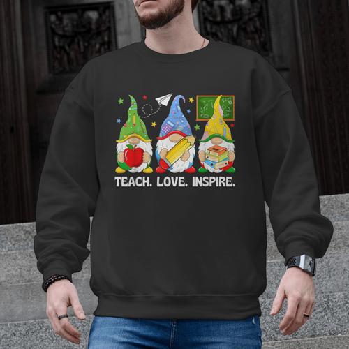 Cute Gnomes Teach Love And Inspire Back To School Teacher Men Graphic Sweatshirt - teacherstshirts.com