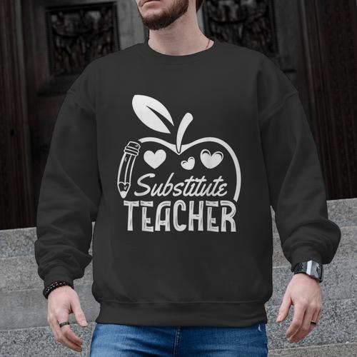 Cute Substitute Teacher Appreciation Men Women Men Graphic Sweatshirt - teacherstshirts.com