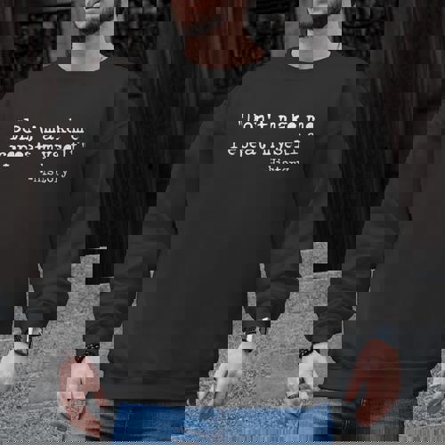 Don&#x27;t Make Me Repeat Myself History Teacher Saying Men Graphic Sweatshirt - teacherstshirts.com