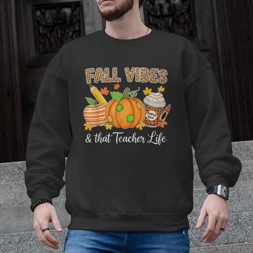 Fall Vibes And That Teacher Life Autumn Thanksgiving Men Graphic Sweatshirt - teacherstshirts.com CA
