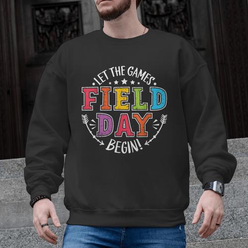 Field Day 2024 Let The Games Begin Teacher Kids Girls Boys Men Graphic Sweatshirt - teacherstshirts.com CA