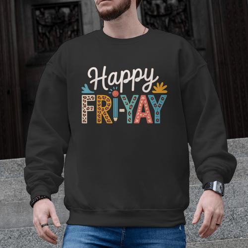 Fri-Yay Teacher Fry Yay Friday Weekend Happy Fri-Yay Men Graphic Sweatshirt - teacherstshirts.com
