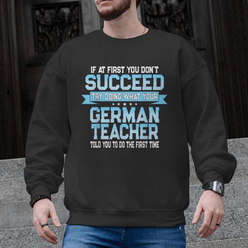 Fun German Teacher Appreciation Language Class Saying Men Graphic Sweatshirt - teacherstshirts.com CA