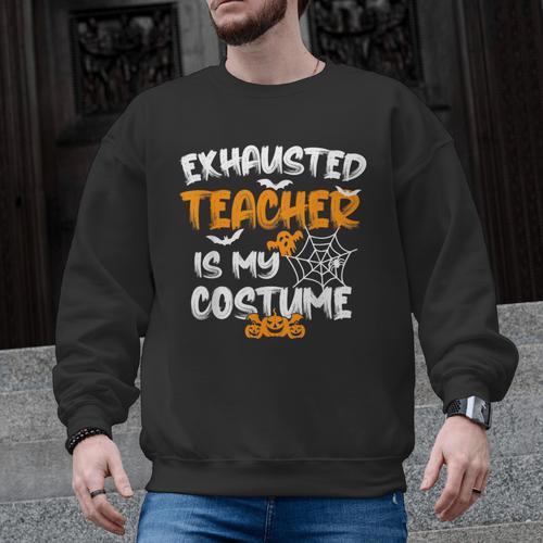Fun Halloween Sayings Quotes Exhausted Teacher Is My Costume -Adults Short Sleeve Halloween Teacher T-Shirt Small Men Graphic Sweatshirt - teacherstshirts.com AU
