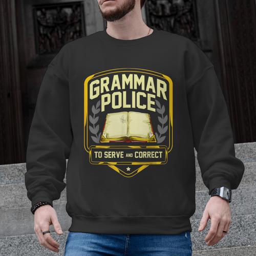 Grammar Police To Serve And Correct English Teacher Men Graphic Sweatshirt - teacherstshirts.com UK