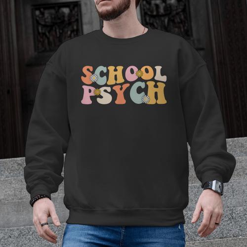 Groovy Retro School Psych Teacher School Psychologist For Men Women Girls Kids Men Graphic Sweatshirt - teacherstshirts.com