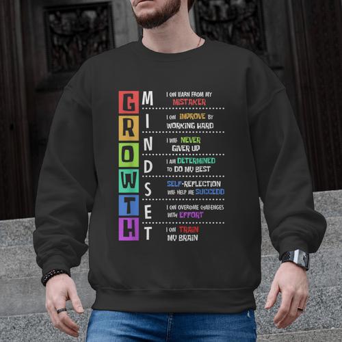 Growth Mindset Positive Motivational Classroom Teacher Learn Men Graphic Sweatshirt - teacherstshirts.com AU