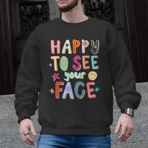 Happy To See Your Face Teacher Retro Back To School Men Graphic Sweatshirt - teacherstshirts.com AU