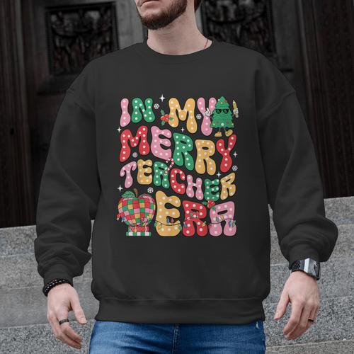 In My Holly Xmas Jolly Teacher Era Teacher Vibes Christmas Men Graphic Sweatshirt - teacherstshirts.com UK