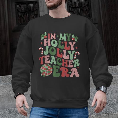 In My Holly Xmas Jolly Teacher Era Teacher Vibes Christmas For Men Women Kids Men Graphic Sweatshirt - teacherstshirts.com AU
