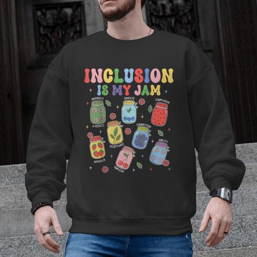Inclusion Is My Jam SPED Teacher Special Education Life Men Graphic Sweatshirt - teacherstshirts.com CA