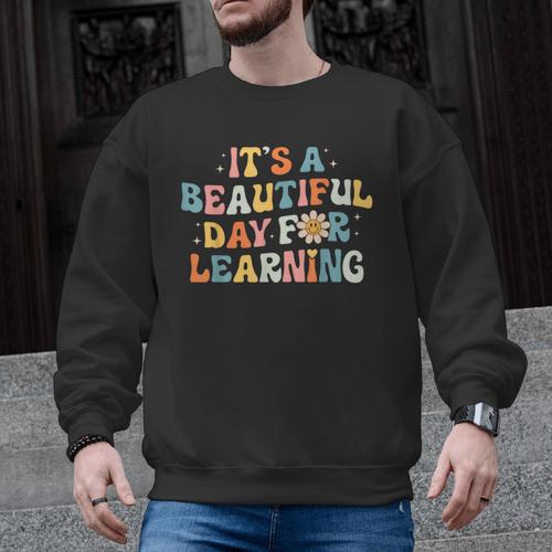 It's Beautiful Day For Learning Retro Teacher Women Men Men Graphic Sweatshirt - teacherstshirts.com UK