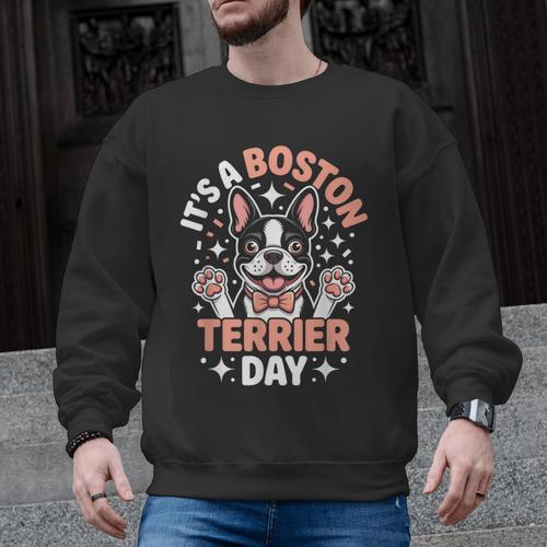 It’s A Boston Terrier Day Pet Cute Dog Lover Cartoon Men Graphic Sweatshirt - Bostonterriersmerch.com