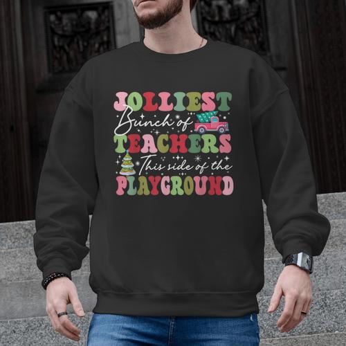 Jolliest Bunch Of Teachers This Side Of The Playground X-Mas Men Graphic Sweatshirt - teacherstshirts.com UK