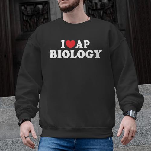 I Love AP Biology I Heart AP Biology Teachers Students For Men Women Kids Men Graphic Sweatshirt - teacherstshirts.com DE