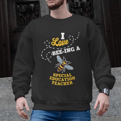 I Love Bee-Ing A Special Education Teacher Honey Bee Job For Men Women Men Graphic Sweatshirt - teacherstshirts.com AU