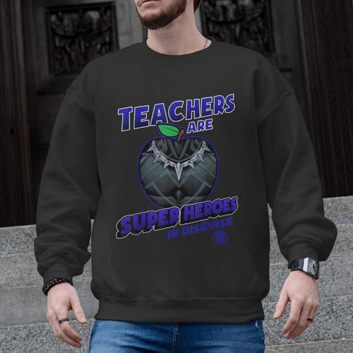 Marvel Teachers Are Super Heroes In Disguise Panther Men Graphic Sweatshirt - teacherstshirts.com CA