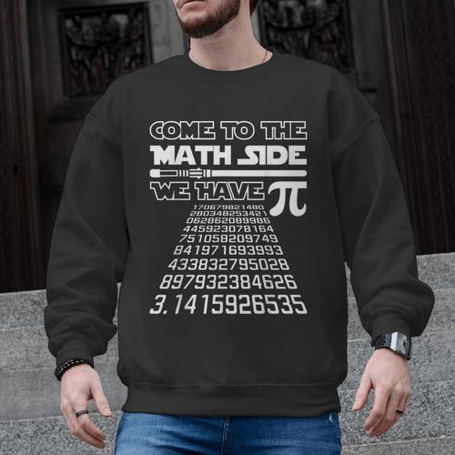 Come To The Math Side We Have Pie Shirt Pi Day Teacher Men Graphic Sweatshirt - teacherstshirts.com AU