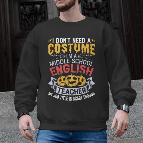 Middle School English Teacher Halloween Costume For Men Women Men Graphic Sweatshirt - teacherstshirts.com