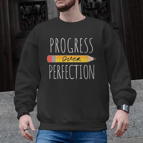Motivational Progress Over Perfection Back To School Teacher Men Graphic Sweatshirt - teacherstshirts.com