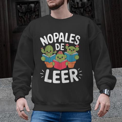 Nopales De Leer Bilingual Teacher Maestra Spanish Teacher Men Graphic Sweatshirt - teacherstshirts.com