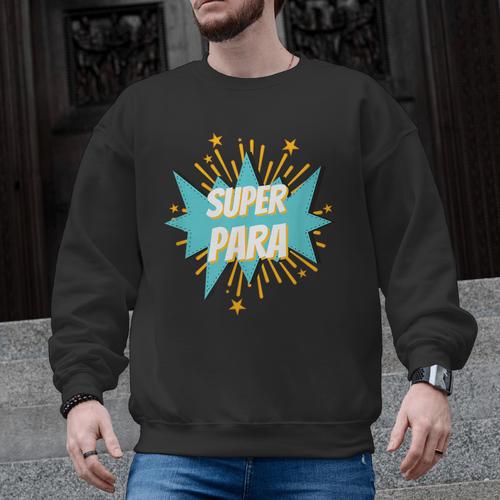 Para Shirt Super Para Paraprofessional Teacher Men Graphic Sweatshirt - teacherstshirts.com CA