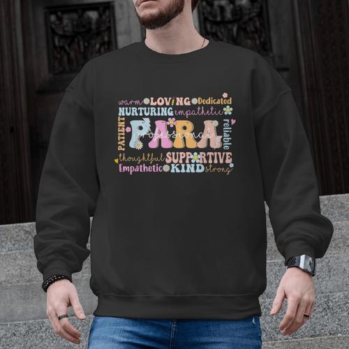 Paraprofessional Back To School Paraeducator Para Teacher Men Graphic Sweatshirt - teacherstshirts.com