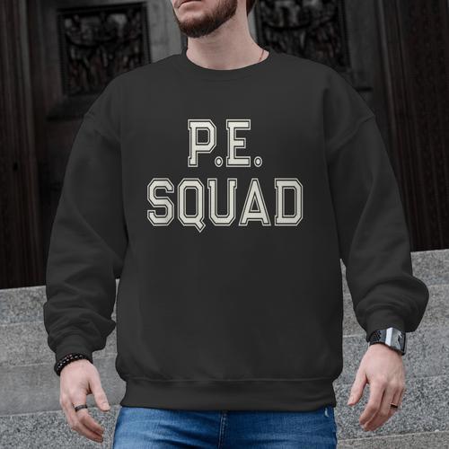 PE SQUAD Physical Education PE Teacher Team Kids Gym Crew Men Graphic Sweatshirt - teacherstshirts.com UK