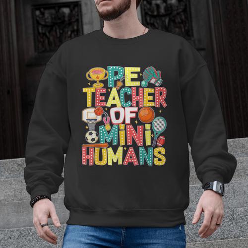 PE Teacher Back To School Physical Education Gym Teachers Men Graphic Sweatshirt - teacherstshirts.com UK