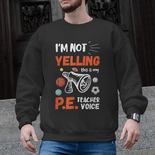 PE Teacher Voice PE Teacher School Fitness Class Men Graphic Sweatshirt - teacherstshirts.com UK