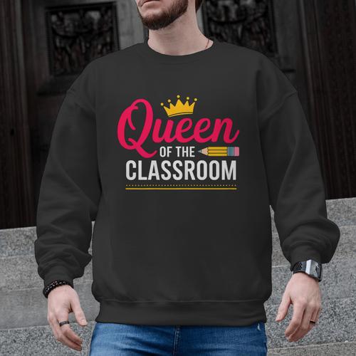 Queen Of The Classroom Teacher Men Graphic Sweatshirt - teacherstshirts.com