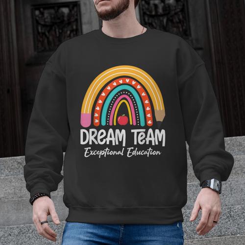 Rainbow Pencil Dream Exceptional Education Team SPED Teacher Men Graphic Sweatshirt - teacherstshirts.com