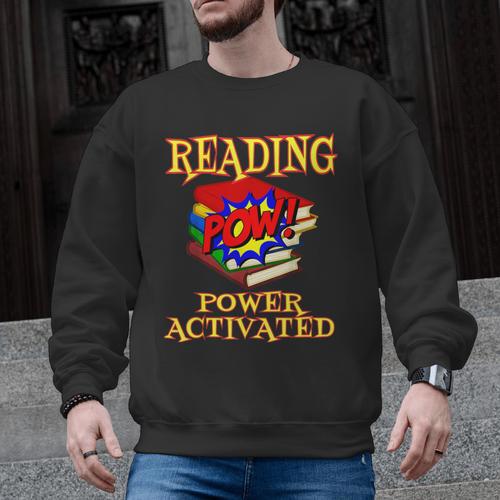 Reading Super Power Activated Superhero Teacher Or Student Men Women Girls Kids Men Graphic Sweatshirt - teacherstshirts.com CA