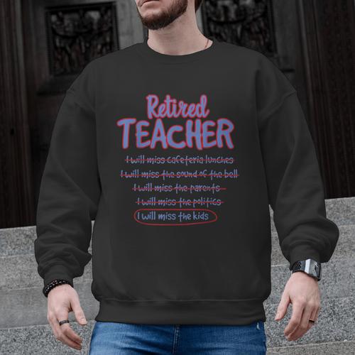 Retiring Teacher Tshirt For Retired Teachers For Men Women Men Graphic Sweatshirt - teacherstshirts.com AU