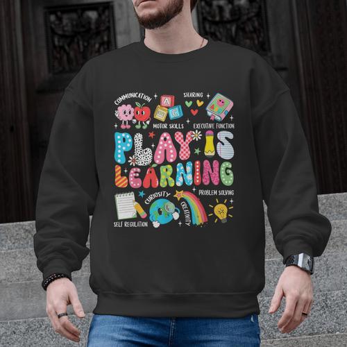 Retro Play Is Learning Kindergarten Teacher Team Women Men Graphic Sweatshirt - teacherstshirts.com