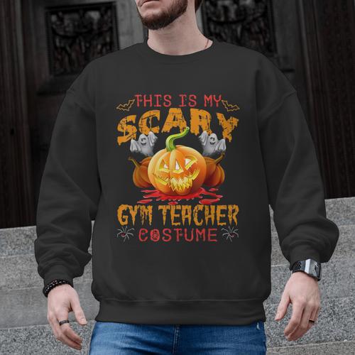 This Is My Scary Gym Teacher Costume Pumpkin Halloween Men Women Men Graphic Sweatshirt - teacherstshirts.com