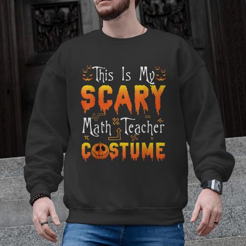 This Is My Scary Math Teacher Costume Halloween Men Graphic Sweatshirt - teacherstshirts.com AU