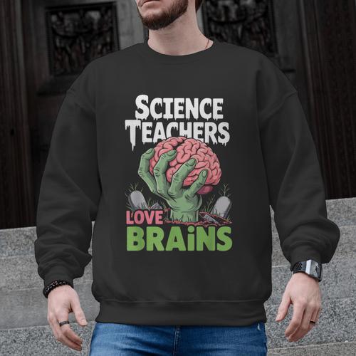 Science Teachers Love Brains Shirt Men Women Halloween Men Graphic Sweatshirt - teacherstshirts.com