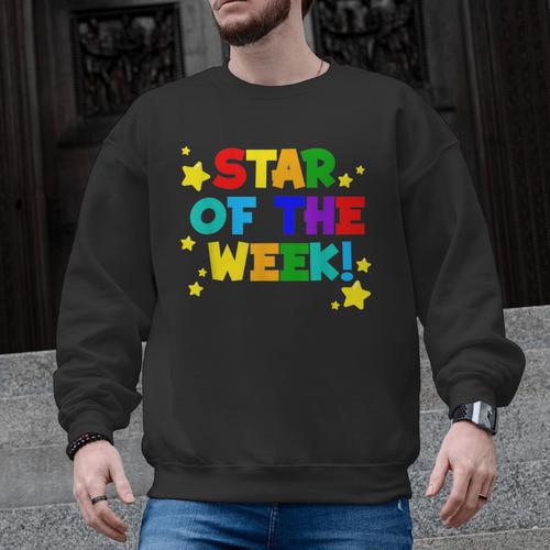 Star Of The Week Cheerful Recognition Student Teachers Class Men Women Kids Men Graphic Sweatshirt - teacherstshirts.com UK
