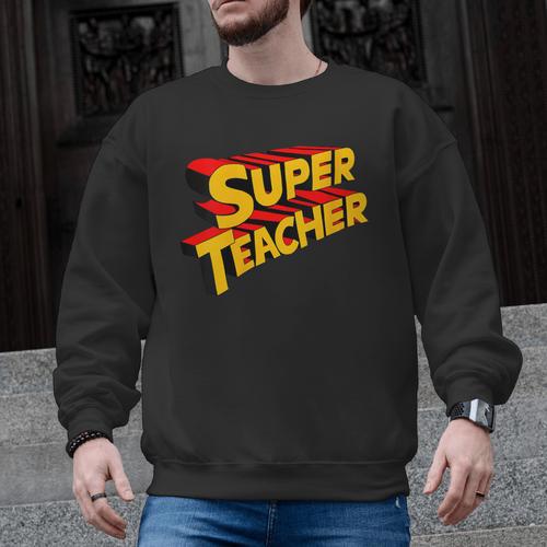 Super Teacher SuperTeacher Men Graphic Sweatshirt - teacherstshirts.com