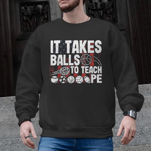 It Takes Balls To Teach Pe Teacher Chaos Coordinator US Flag Men Graphic Sweatshirt - teacherstshirts.com AU