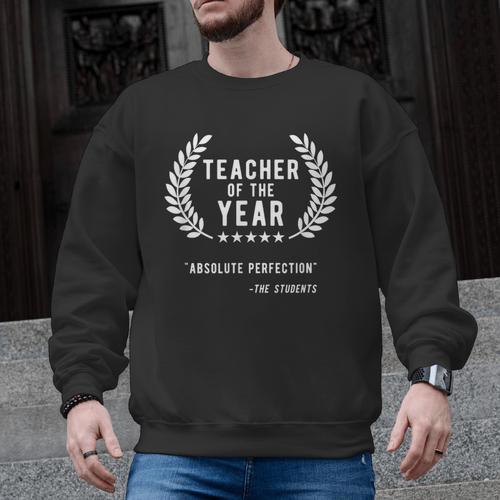 Teacher Appreciation Shirts Teacher Of The Year Men Graphic Sweatshirt - teacherstshirts.com