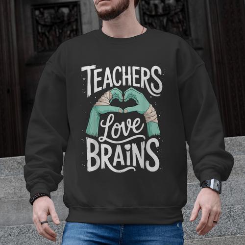 Teacher Halloween Shirt Women Men Teachers Love Brains Men Graphic Sweatshirt - teacherstshirts.com