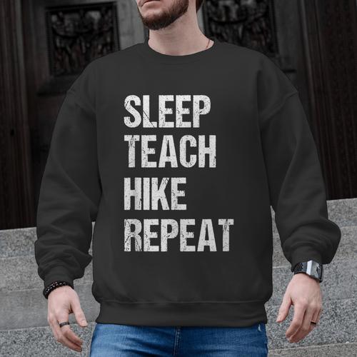 Teacher Hiking Shirt Teaching Hiker T Shirt Men Graphic Sweatshirt - teacherstshirts.com