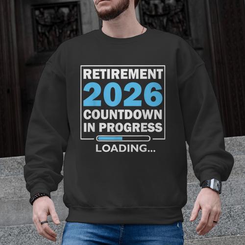 Teacher Retirement Class Of 2026 Loading Retired Men Graphic Sweatshirt - teacherstshirts.com AU
