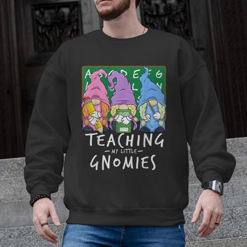 Teaching My Little Gnomies With Gnome For Teacher Women Men Graphic Sweatshirt - teacherstshirts.com