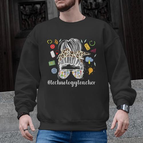 Technology Teacher Messy Bun Technology Teaching Men Graphic Sweatshirt - teacherstshirts.com