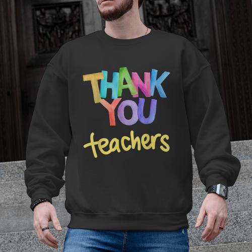 Thank You Teacher Appreciation Graduation Men Women Girls Kids Men Graphic Sweatshirt - teacherstshirts.com