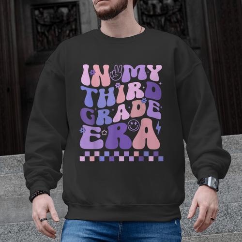 In My Third Grade Era 3rd Grade Teacher Student Boy Girl Men Graphic Sweatshirt - teacherstshirts.com