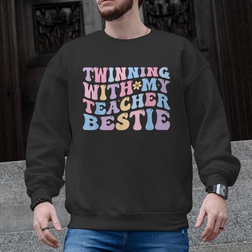 Twinning With My Teacher Bestie Teaching Partner Men Graphic Sweatshirt - teacherstshirts.com AU
